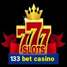 133 bet casino